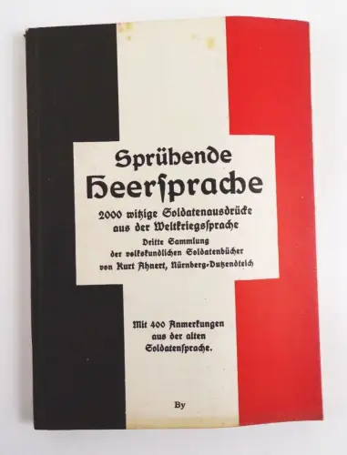 Sprühende Heersprache 2000 witzige Soldatenausdrücke 1 Wk WW1