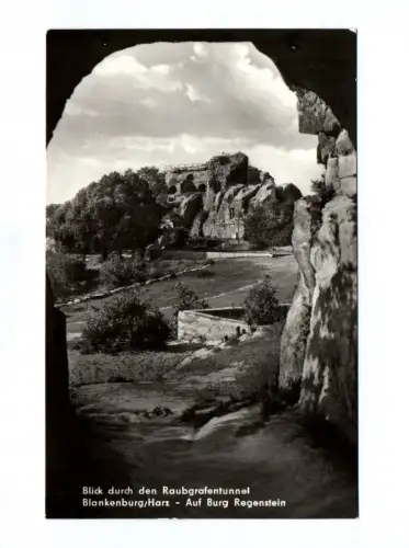 Foto Ak Blick durch den Raubgrafentunnel Blankenburg Harz Burg Regenstein 1972