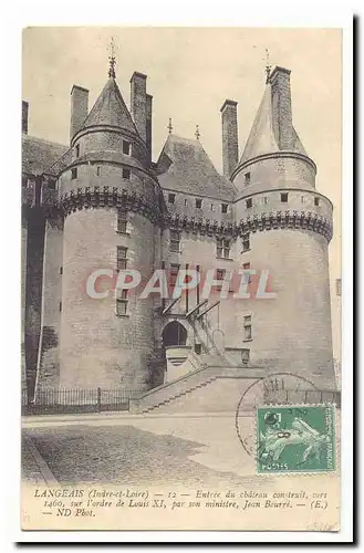 Langeais Ansichtskarte AK Entree du chateau construit vers 1460 sur l&#39ordre de Louis XI