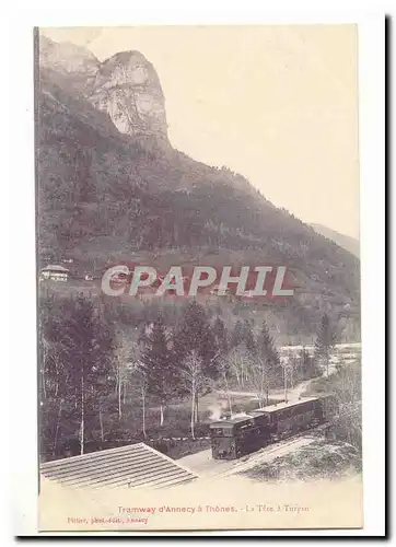 Tramway d&#39Annecy a Thones Cartes postales La Tete a turpin