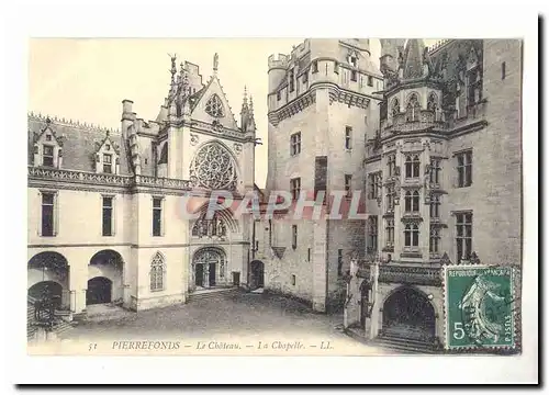 Pierrefonds Ansichtskarte AK Le chateau La chapelle