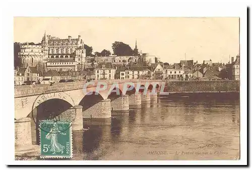 Amboise Cartes postales Le pont et vue sur le chateau