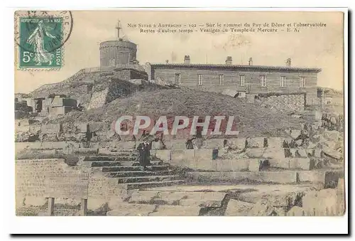 Cartes postales Sur le sommet du Puy de dome et l&#39observatoire Restes d&#39autres temps vestiges du temple de