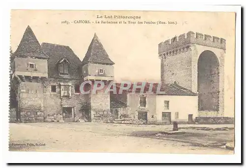 cahors Cartes postales La Barbacane et la tour des pendus (mon hist)