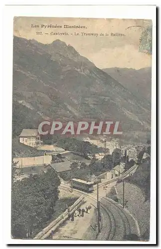 Cauterets Ansichtskarte AK Le tramway de la Railliere