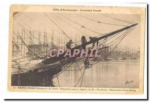 Saint Malo Cartes postales Le bassin Preparatifs avant le depart (bateau ship)