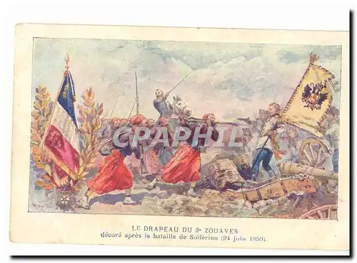 le drapeau du 2eme zouaves decore apres la bataille de Solferino (24 juin 1859) Cartes postales Militaria