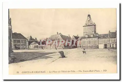 Coucy le Chateau Cartes postales La place de l&#39hotel de ville