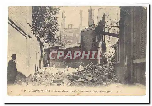 Guerre de 1914 Cartes postales Aspect d'une rue d eReims apres le bombardement