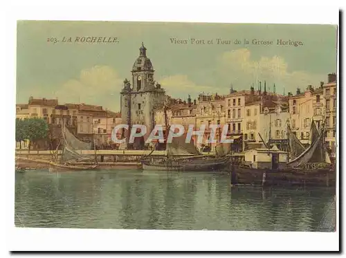 La Rochelle Cartes postales Vieux port et tour de la grosse horloge