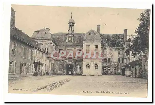 Troyes Ansichtskarte AK Hotel de ville (facade interieure)