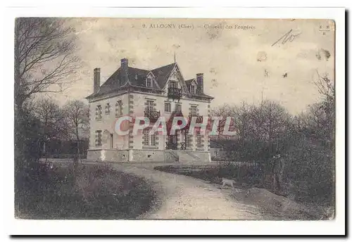 Allogny Cartes postales Chateau des Fougeres