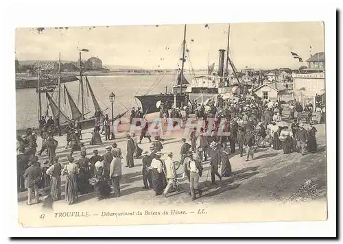 Trouville Cartes postales Debarquement du bateau du Havre