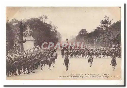 Visite de S M Aphonse XIII a Paris Ansichtskarte AK Avenue des Champs Elysees Arrivee du cortege