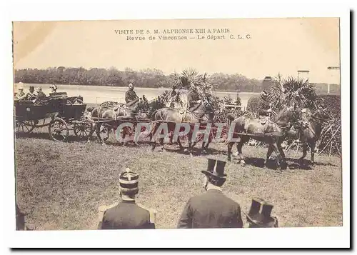 Visite de S M Alphonse XIII a Paris Cartes postales revue de Vincennes le depart