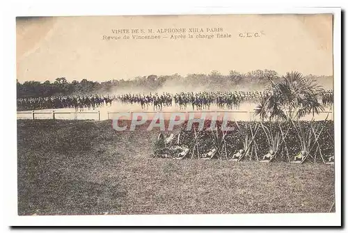 Visite de S M Alphonse XIII a Paris Cartes postales Revue de Vincennes Apres la charge finale