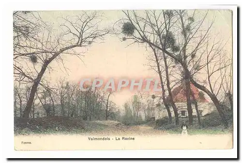 Valmondois Cartes postales La Ravine