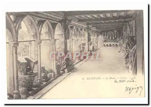 Beauvais Cartes postales Le musee Cloitre