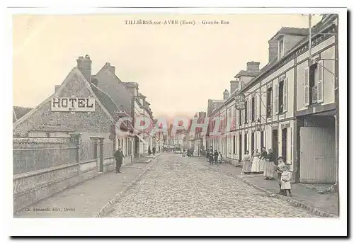 Tillieres sur Avre Cartes postales Grande rue (Hotel du Lion d&#39or) (animee)