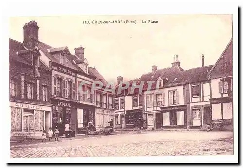 Tillieres sur Avre Cartes postales La place