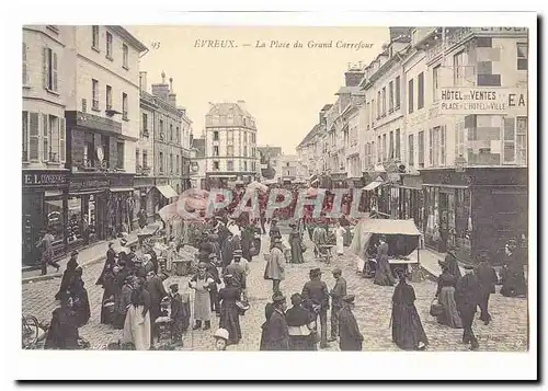 Evreux Cartes postales La place du grand carrefour (Hotel des VEntes Place de l&#39hotel de ville) TOP