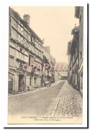 Saint Brieuc Cartes postales Vieilles maisons de la rue Fardel (hotel des Ducs de Bretagne)