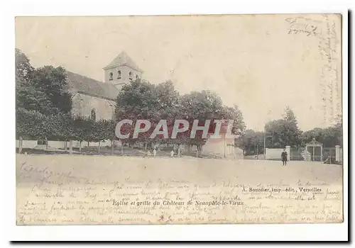 Cartes postales Eglise et grille du chateau de Neauphle le Vieux