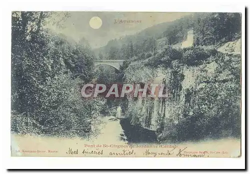 Cartes postales Pont de St Cirgues de Jordanne (Cantal)