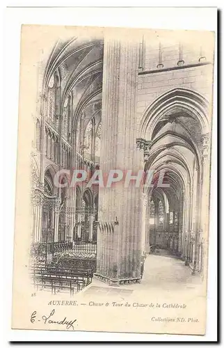 Auxerre Cartes postales Choeur et tour du choeur de la cathedrale