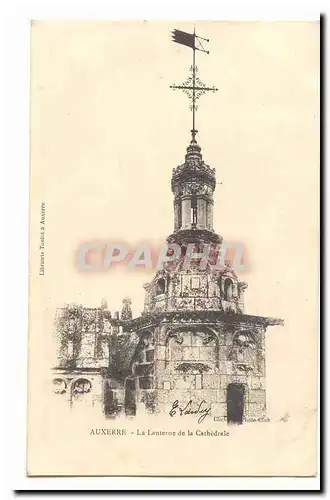 Auxerre Cartes postales La lanterne de la cathedrale