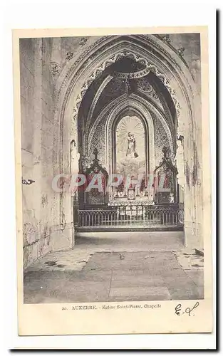 Auxerre Cartes postales Eglise Saint Pierre chapelle