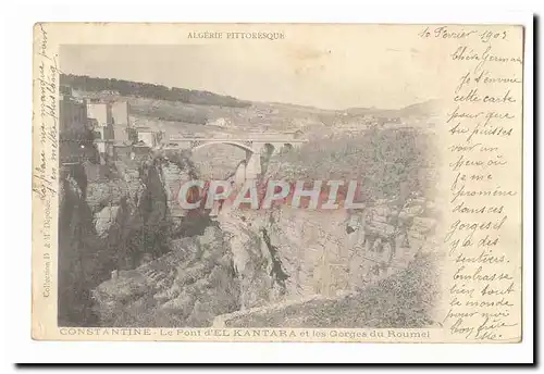 Algerie Constantine Ansichtskarte AK Le pont d&#39El Kantara et les gorges du Roumel