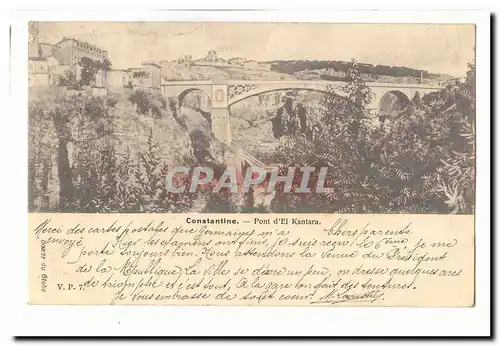 Algerie Constantine Cartes postales Pont d&#39El Kantara