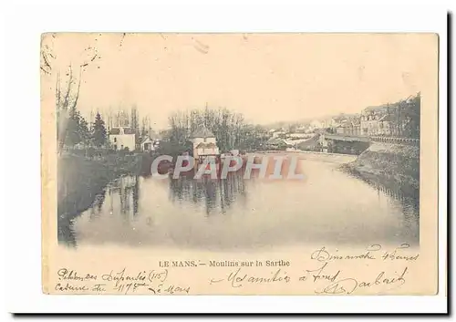 Le Mans Cartes postales Moulins sur la Sarthe