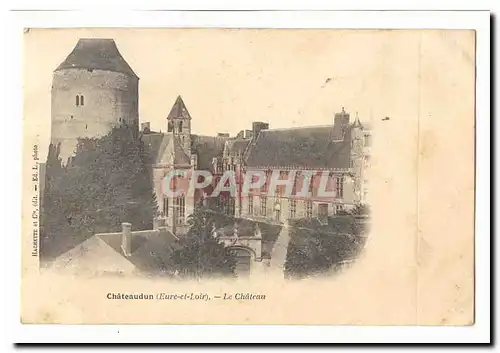 Chateaudun Cartes postales Le chateau