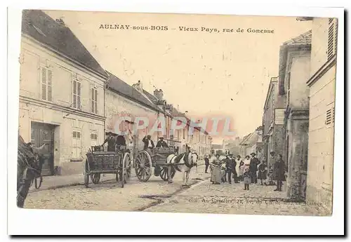 Aulnay sous Bois Ansichtskarte AK Vieux pays rue de Gonesse (tres animee)