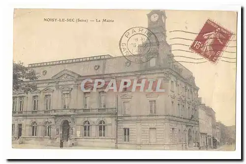 Noisy le Sec Cartes postales La mairie