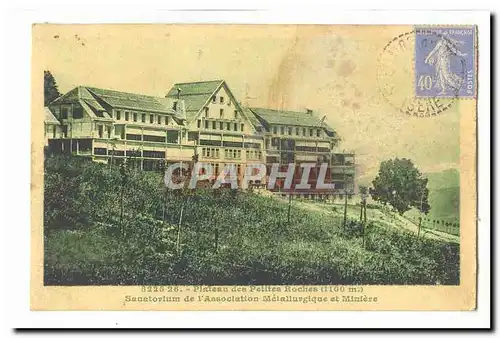 St Hilaire du Touvet Cartes postales Sanatorium de l&#39association metallurgique et miniere Plateau des Petites