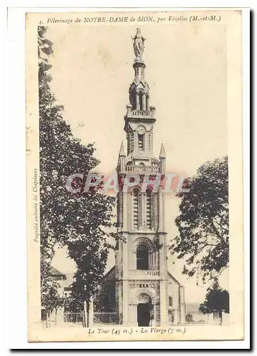 pelerinage de Notre DAme de Sion par Vezelise Ansichtskarte AK la tour La vierge