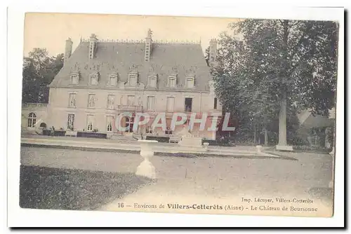 Environs de Villiers Cotterets Cartes postales Le chateau de Boursonne