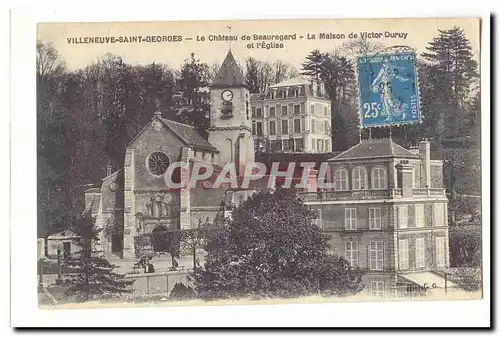 Villeneuve Saint Georges Ansichtskarte AK Le chateau de Beauregard La maison de Victor Duruy et l&#39eglise