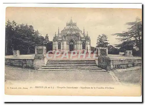 Dreux Cartes postales Chapelle Saint Louis Sepulture de la famille d'orleans