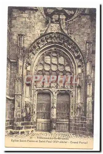 Villenauxe la Grande Cartes postales Eglise Saint Pierre et Saint Paul (15eme) Grand portail