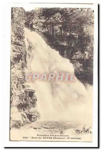 Frontiere Franco Suisse Cartes postales Saut du Doubs (hauteur 27 metres)