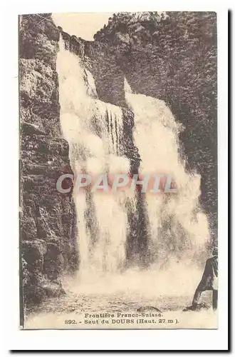 Frontiere franco suisse Cartes postales Saut du Doubs (haut 27m)