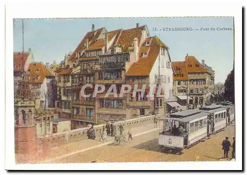 Strasbourg Ansichtskarte AK Pont du Corbeau (tramway bon plan)