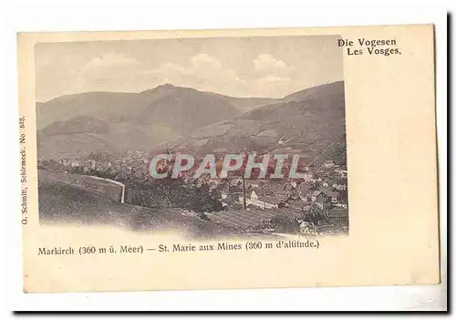 Markich Cartes postales Ste MArie aux Mines (360m d&#39altitude)