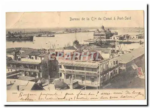 Egypte Egypt Bureau de la Cie du canal a Port Said Ansichtskarte AK