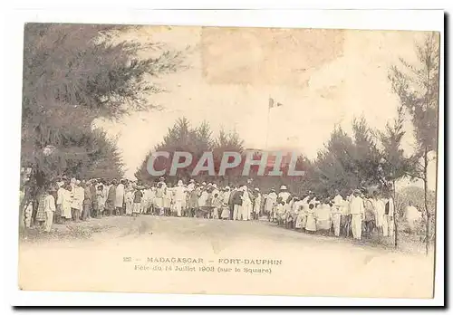 Madagascar Malagasy Ansichtskarte AK Fort Dauphin Fete du 14 juillet 1903 (sur le square)