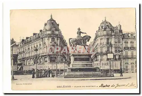 Orleans Cartes postales Place du MArtroi